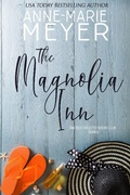 Cover: The Magnolia Inn - Anne-Marie Meyer