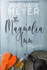 Enlarge image Cover: The Magnolia Inn - Anne-Marie Meyer