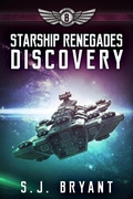 Cover: Starship Renegades: Discovery - Saffron Bryant