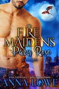 Cover: Paris Rose (Fire Maidens: Billionaires & Bodyguards, #0) - Fire Maidens: Billionaires & Bodyguards