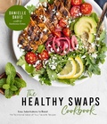 Cover: The Healthy Swaps Cookbook - Page Street Publishing