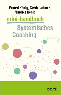 Abbildung von: Mini-Handbuch Systemisches Coaching - Beltz Juventa