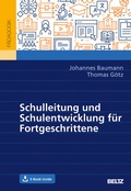 Cover: Schulleitung und Schulentwicklung f&uuml;r Fortgeschrittene - Beltz Verlagsgruppe GmbH & Co. KG