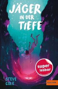 Abbildung von: Jäger in der Tiefe - Gulliver
