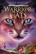 Cover: Warrior Cats - Das gebrochene Gesetz. Eisiges Schweigen - Beltz Verlagsgruppe GmbH & Co. KG