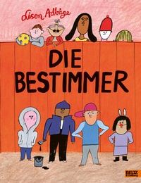 Enlarge image Cover: Die Bestimmer - Beltz Verlagsgruppe GmbH & Co. KG