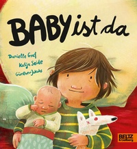 Enlarge image Cover: Baby ist da - Beltz Verlagsgruppe GmbH & Co. KG
