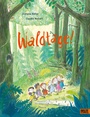 Cover: Waldtage! - Beltz Verlagsgruppe GmbH & Co. KG