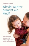 Cover: Wieviel Mutter braucht ein Kind? - Beltz eBook