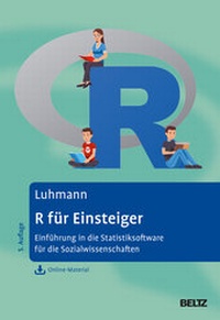 Abbildung von: R für Einsteiger - Beltz Verlagsgruppe GmbH & Co. KG