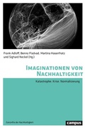 Cover: Imaginationen von Nachhaltigkeit - Campus Verlag Digital