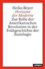 Cover: Horizont der Moderne - Campus Verlag Digital