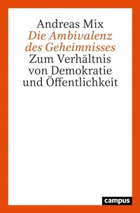 Abbildung von: Die Ambivalenz des Geheimnisses - Campus