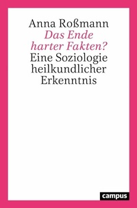 Abbildung von: Das Ende harter Fakten? - Campus