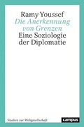 Cover: Die Anerkennung von Grenzen - Campus Verlag Digital