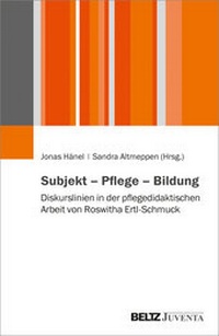 Abbildung von: Subjekt - Pflege - Bildung - Beltz Juventa