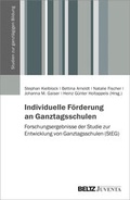 Cover: Individuelle F&ouml;rderung an Ganztagsschulen - Juventa Verlag ein Imprint der Beltz Verlagsgruppe GmbH & Co. KG