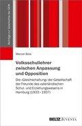 Cover: Volksschullehrer zwischen Anpassung und Opposition - Beltz eBook