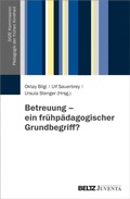 Cover: Betreuung - ein fr&uuml;hp&auml;dagogischer Grundbegriff? - Beltz eBook
