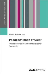 Abbildung von: Pädagog*innen of Color - Juventa Verlag GmbH