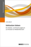 Cover: Inklusion leben - Juventa Verlag ein Imprint der Beltz Verlagsgruppe GmbH & Co. KG