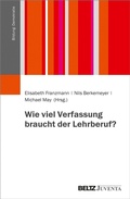 Cover: Wie viel Verfassung braucht der Lehrberuf? - Beltz eBook