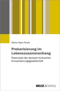 Abbildung von: Prekarisierung im Lebenszusammenhang - Juventa Verlag GmbH