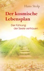 Cover: Der kosmische Lebensplan - Der Führung der Seele vertrauen - Aquamarin Verlag