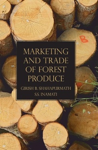 Abbildung von: Marketing and Trade of Forest Produce - Satish Serial Publishing House