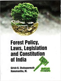 Abbildung von: Forest Policy, Laws, Legislation And Constitution Of India - Satish Serial Publishing House