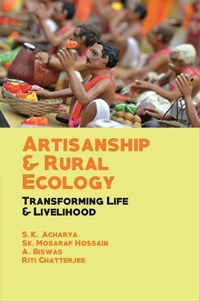 Enlarge image Cover: Artisanship and Rural Ecology Transforming Life and Livelihood - Satish Serial Publishing House