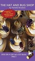 Cover: The Hat And Bug Shop - Dog on a Log Books