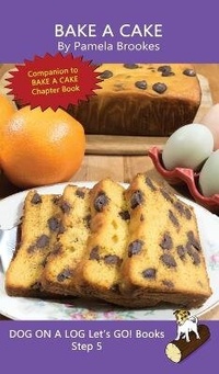 Enlarge image Cover: Bake A Cake - Dog on a Log Books