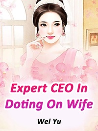 Enlarge image Cover: Expert CEO In Doting On Wife - Funstory