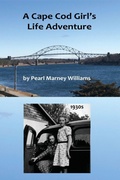 Cover: A Cape Cod Girl's Life Adventure - David W Williams
