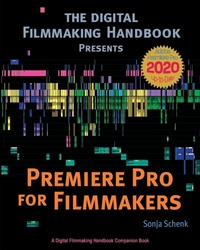 Abbildung von: Premiere Pro for Filmmakers - Foreing Films Publishing