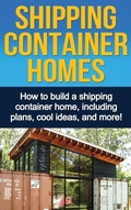 Cover: Shipping Container Homes - Ingram Publishing