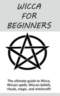 Cover: Wicca for Beginners - Ingram Publishing