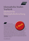 Cover: Islamophobia Studies Yearbook 2016 / Jahrbuch f&uuml;r Islamophobieforschung 2016 - new academic press