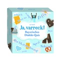 Cover: Ja, varreck! Bayerisches Dialekt-Quiz - ars vivendi