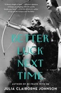 Cover: Better Luck Next Time - HarperCollins
