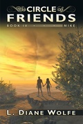 Cover: The Circle of Friends, Book IV...Mike - Dancing Lemur Press LLC