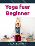 Cover: Yoga fuer Beginner - Dean Sanders