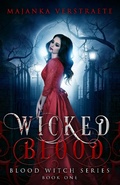 Cover: Wicked Blood (Blood Witch Series, #1) - Blood Witch Series