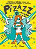 Cover: Pizazz vs The New Kid - Simon & Schuster Children's