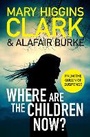 Cover: Where Are The Children Now? - Simon & Schuster Ltd