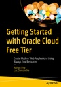 Cover: Getting Started with Oracle Cloud Free Tier - APress