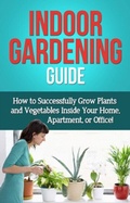 Cover: Indoor Gardening Guide - Ingram Publishing