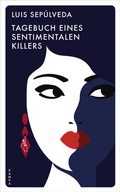 Cover: Tagebuch eines sentimentalen Killers - Kampa Verlag
