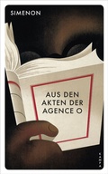 Cover: Aus den Akten der Agence O - Kampa Verlag